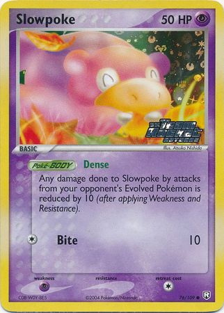 Slowpoke 76-109 (RH)