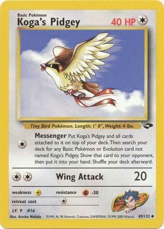 Koga's Pidgey- 49-132