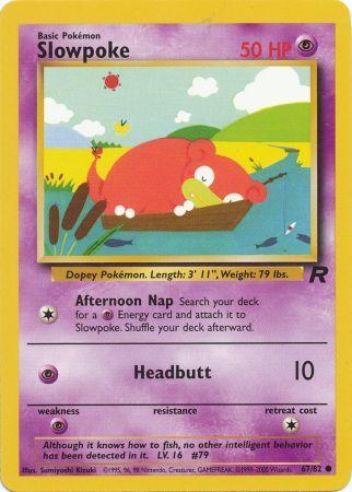 Slowpoke 67-82