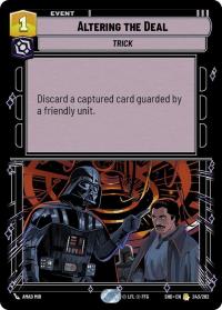 star wars unlimited shadows of the galaxy altering the deal foil