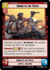 star wars unlimited shadows of the galaxy armed to the teeth