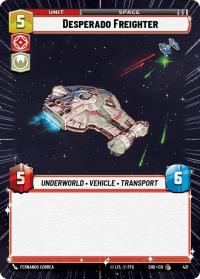 star wars unlimited shadows of the galaxy desperado freighter hyperspace foil