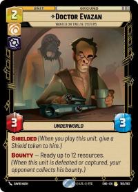 star wars unlimited shadows of the galaxy doctor evazan wanted on twelve systems
