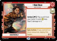 star wars unlimited shadows of the galaxy han solo worth the risk foil