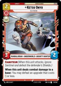 star wars unlimited shadows of the galaxy ketsu onyo old friend