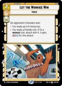 star wars unlimited shadows of the galaxy let the wookiee win foil
