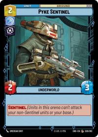 star wars unlimited shadows of the galaxy pyke sentinel