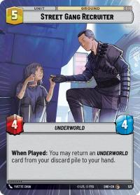 star wars unlimited shadows of the galaxy street gang recruiter hyperspace