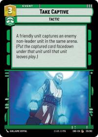 star wars unlimited shadows of the galaxy take captive foil