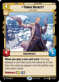 star wars unlimited shadows of the galaxy tobias beckett i trust no one