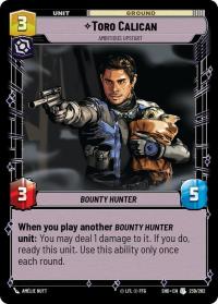 star wars unlimited shadows of the galaxy toro calican ambitious upstart foil