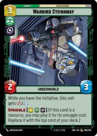 star wars unlimited shadows of the galaxy warbird stowaway