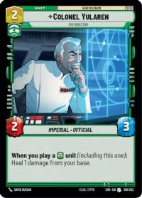 star wars unlimited spark of rebellion colonel yularen isb director foil