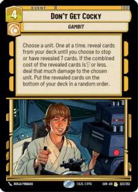star wars unlimited spark of rebellion don t get cocky