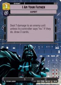 star wars unlimited spark of rebellion i am your father hyperspace weekly play promos