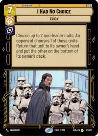 star wars unlimited spark of rebellion i had no choice foil