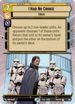 I Had No Choice (Hyperspace) - Foil
