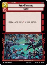 star wars unlimited spark of rebellion keep fighting