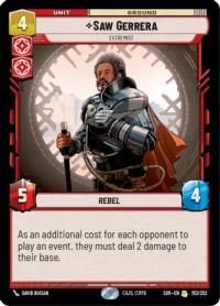 star wars unlimited spark of rebellion saw gerrera extremist foil