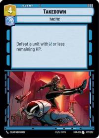 star wars unlimited spark of rebellion takedown