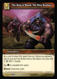 warcraft tcg blood of gladiators the ring of blood the blue brothers