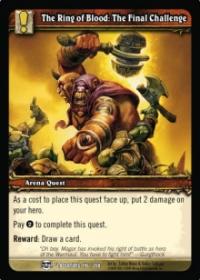 warcraft tcg blood of gladiators the ring of blood the final challenge