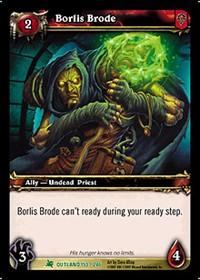 warcraft tcg fires of outland borlis brode