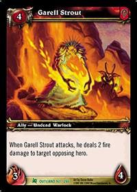 warcraft tcg fires of outland garell strout