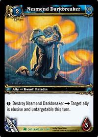 warcraft tcg fires of outland nesmend darkbreaker