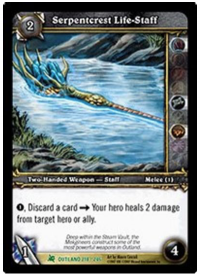 warcraft tcg fires of outland serpentcrest life staff