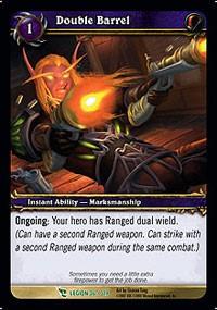 warcraft tcg march of legion double barrel