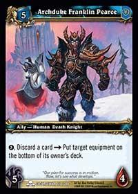 warcraft tcg scourgewar archduke franklin pearce