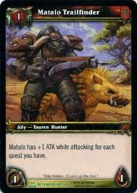 warcraft tcg servants of betrayer matalo trailfinder