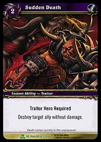 warcraft tcg servants of betrayer sudden death