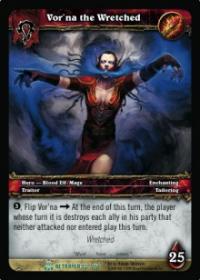warcraft tcg servants of betrayer vor na the wretched