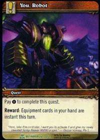 warcraft tcg servants of betrayer you robot