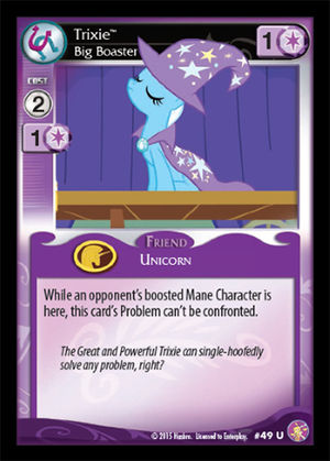 Trixie, Big Boaster (FOIL)