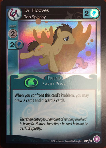 Dr. Hooves, Too Splashy Pf4